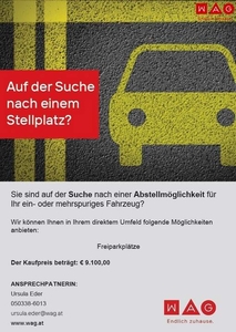 Zinöggerweg / Spallerhof ! Direkt vom Eigentümer: 2 absperrbare neben einander liegende Freiparkplätze! Ein Plätzchen für Ihr Liebling! Das lästige Parkplatzsuchen hat ein Ende! Sofort verfügbar!