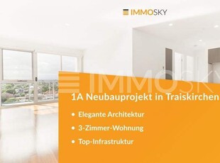 Leben in Traiskirchen: TOP-Neubauprojekt!