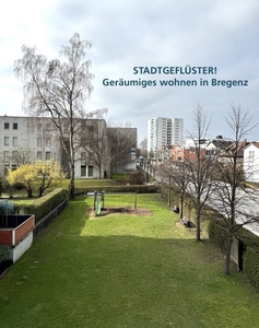 STADTGEFLÜSTER! Geräumiges wohnen in Bregenz